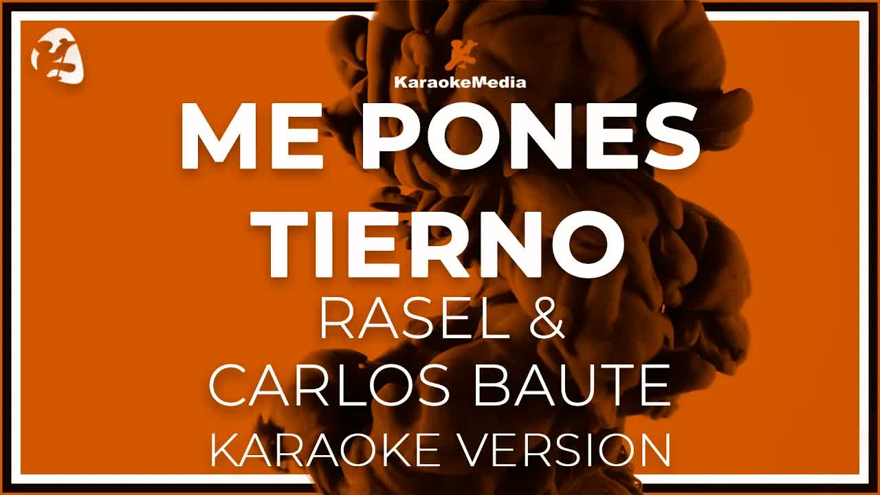 Rasel Y Carlos Baute - Me Pones Tierno
