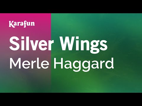 Merle Haggard - Silver Wings