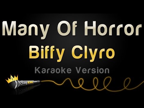 Biffy Clyro - Many Of Horror