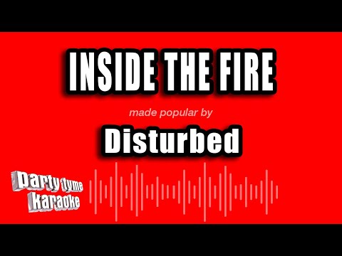 Disturbed - Inside The Fire