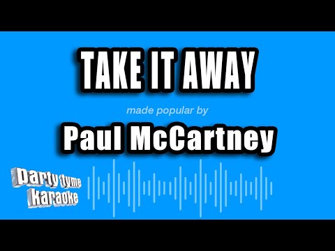 Paul McCartney - Take It Away