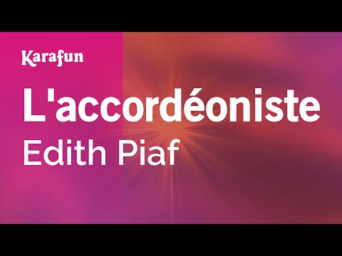 Edith Piaf - L'accordéoniste