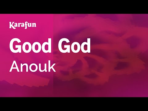Anouk - Good God