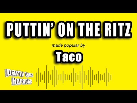 Taco - Puttin' On The Ritz