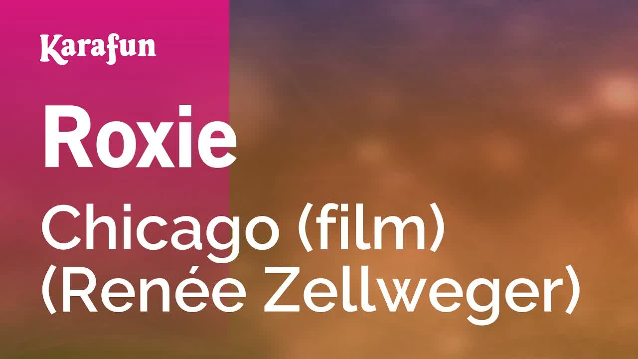 Chicago (film) (Renée Zellweger) - Roxie