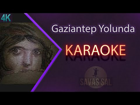 Gaziantep Yolunda Traditional Folk Song