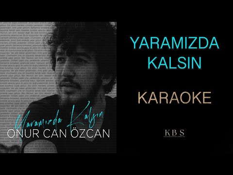Onur Can Özcan - Yaramızda Kalsın (Klasik Gitar Karaoke)