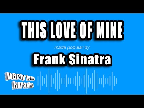 Frank Sinatra - This Love of Mine