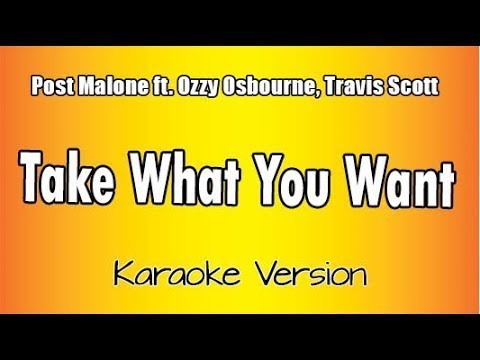 Post Malone ft Ozzy Osbourne, Travis Scott - Take What You Want