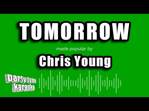 Chris Young - Tomorrow