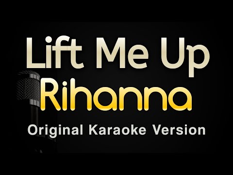 Rihanna - Lift Me Up