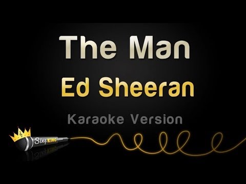 Ed Sheeran - The Man
