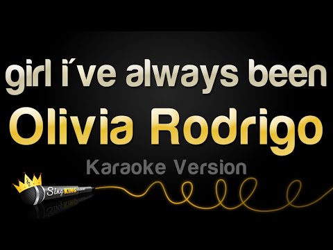 Olivia Rodrigo - girl i've always been