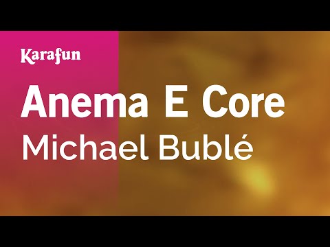 Michael Bublé - Anema E Core