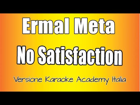 Ermal Meta - No Satisfaction