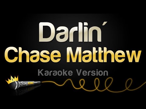 Chase Matthew - Darlin'
