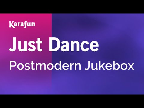 Postmodern Jukebox - Just Dance