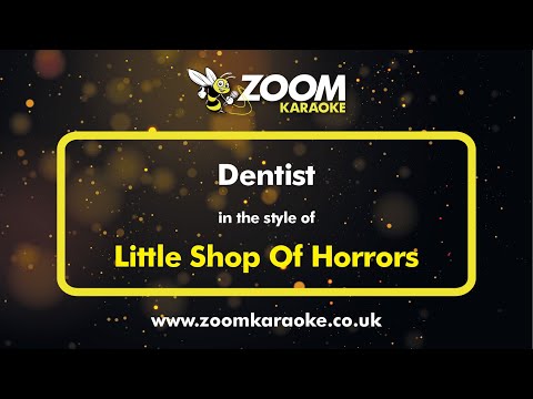Little Shop Of Horrors - Dentist