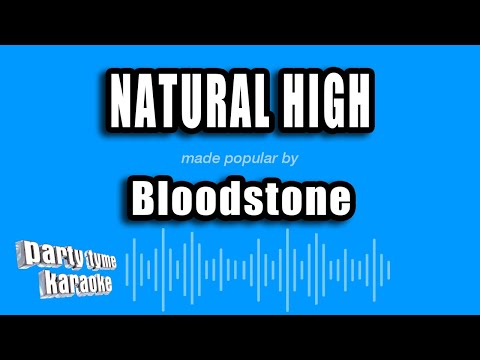 Bloodstone - Natural High