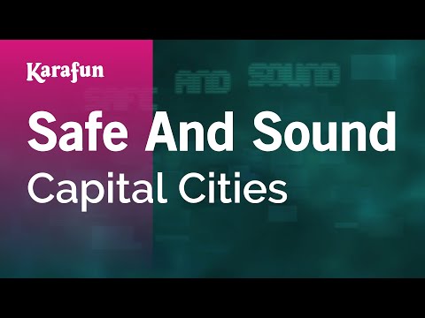 Capital Cities - Safe And Sound