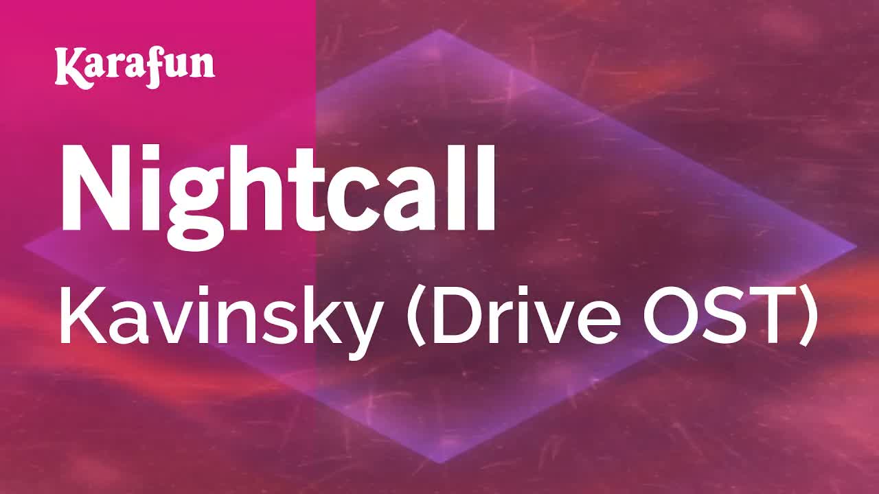 Kavinsky (Drive OST) - Nightcall