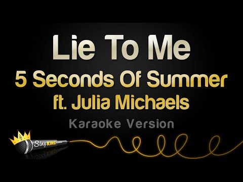 5 Seconds Of Summer feat. Julia Michaels - Lie To Me