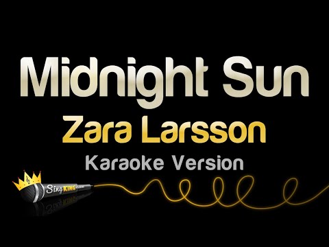 Zara Larsson - Midnight Sun
