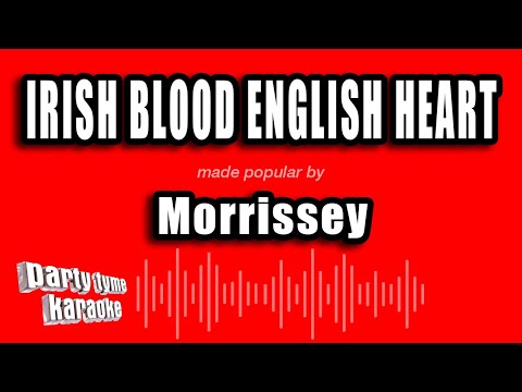 Morrissey - Irish Blood English Heart