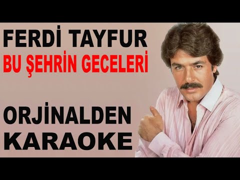FERDİ TAYFUR - BU ŞEHRİN GECELERİ