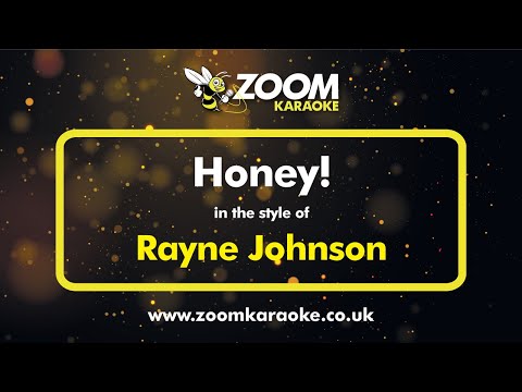 Rayne Johnson - Honey!