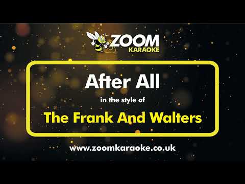 The Frank And Walters - After All