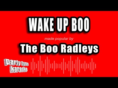 The Boo Radleys - Wake Up Boo