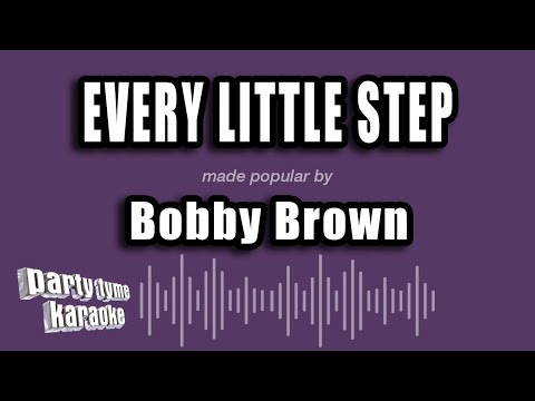 Bobby Brown - Every Little Step