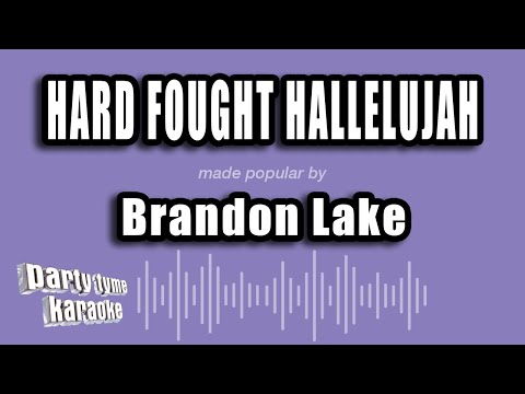 Brandon Lake - Hard Fought Hallelujah