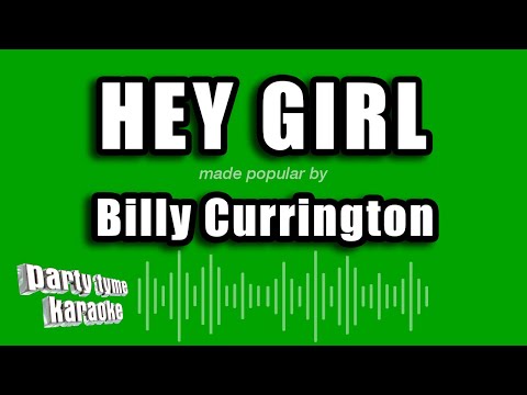 Billy Currington - Hey Girl