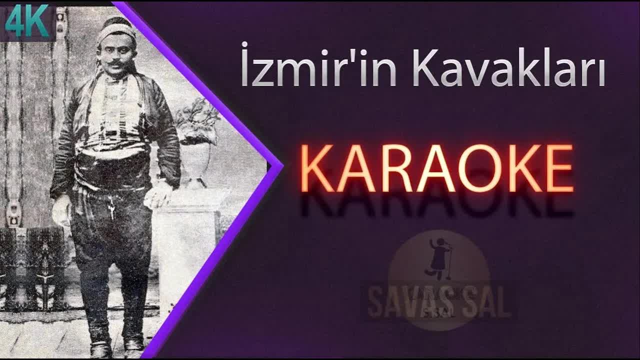 izmirin Kavakları Karaoke