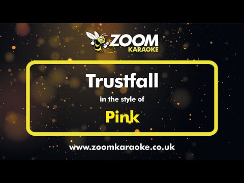 Pink - Trustfall