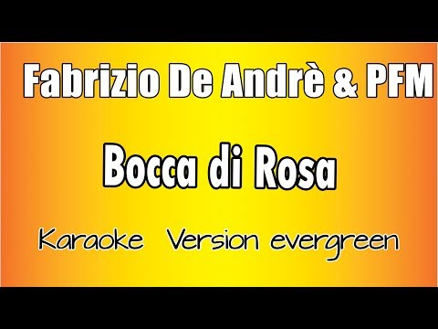 Fabrizio De Andrè ft PFM- Bocca Di Rosa