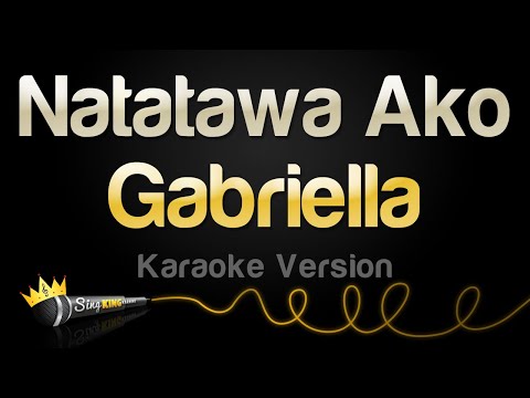 Gabriella - Natatawa Ako