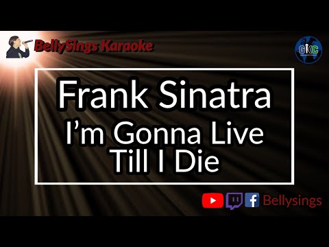 Frank Sinatra - I'm Gonna Live Till I Die