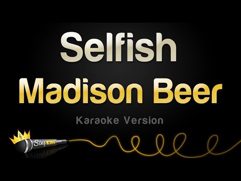 Madison Beer - Selfish