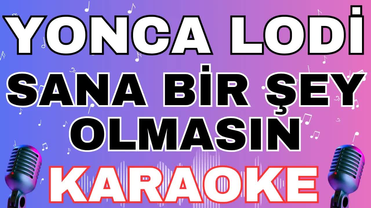 Yonca Lodi - Sana Bir Şey Olmasın