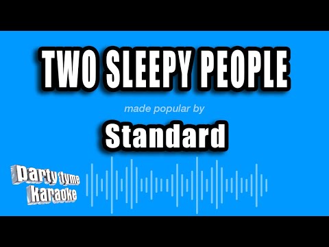 Standard - Two Sleepy People