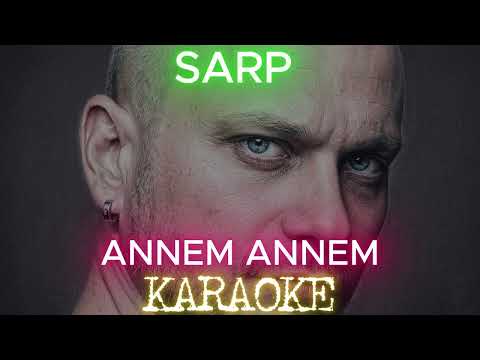 Sarp - Annem Annem