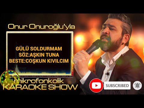 GÜLÜ SOLDURMAM