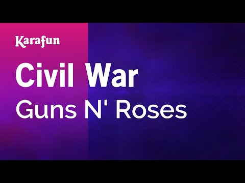 Guns N' Roses - Civil War