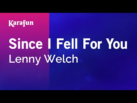 Lenny Welch - Since I Fell for You