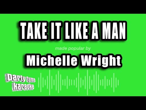 Michelle Wright - Take It Like A Man