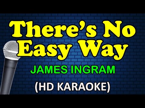 James Ingram - THERE'S NO EASY WAY
