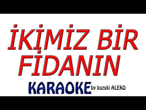 İkimiz Bir Fidanın
